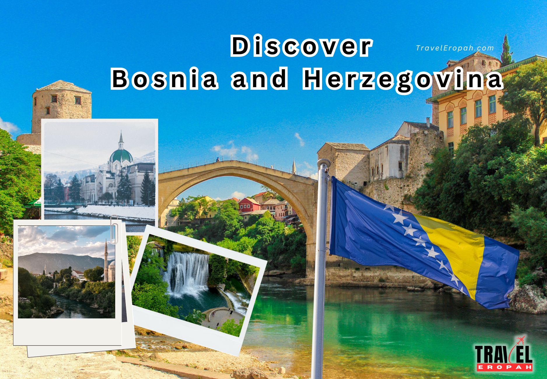 Discover Bosnia: 10 Reasons Why Bosnia is the Perfect Travel Destination